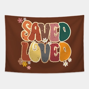 Saved and loved by God Tapestry