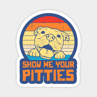 Show Me Your Pitties 2 Magnet