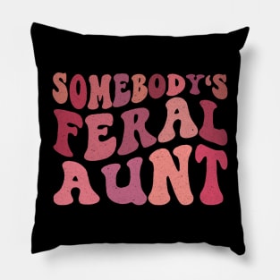 Somebody's Feral Aunt Pillow