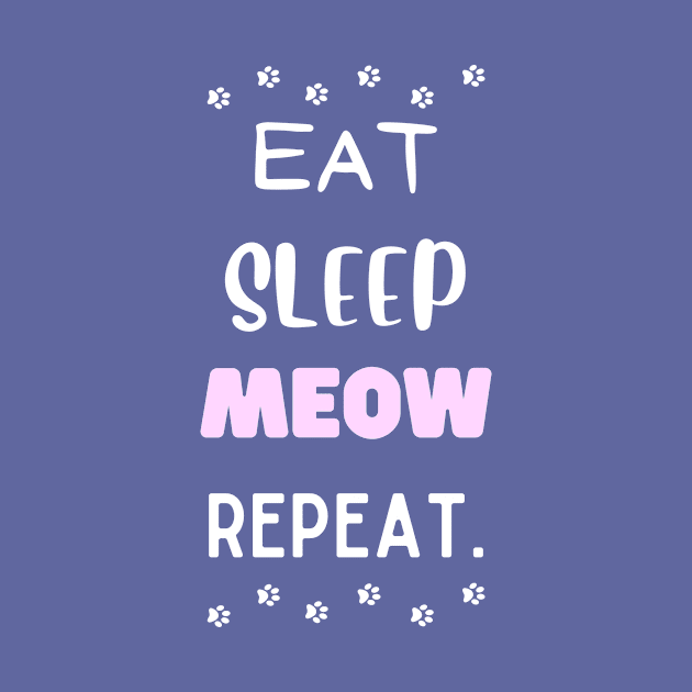 Eat, sleep, meow, repeat. by My-Kitty-Love