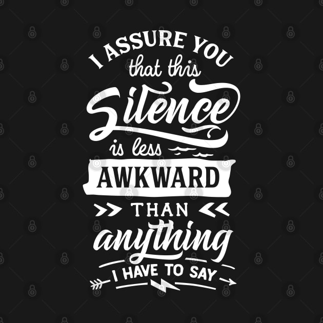 I Assure You that this Silence is less Awkward than Anything I have to Say - Introvert - Social Anxiety by Wanderer Bat