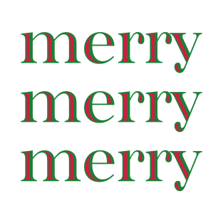 Merry Merry Merry T-Shirt