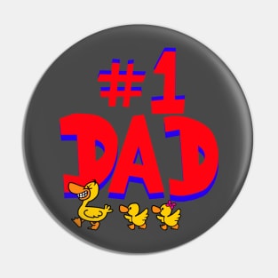 number one dad ducks Pin