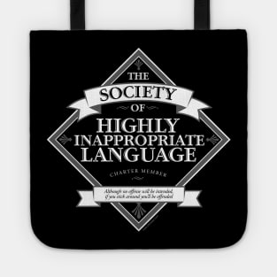 Society of Highly Inappropriate Language Tote