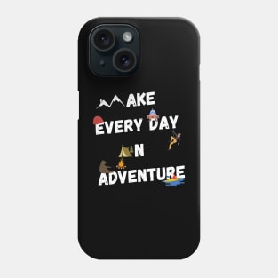 Funny Outdoorsmen Adventure day white Phone Case