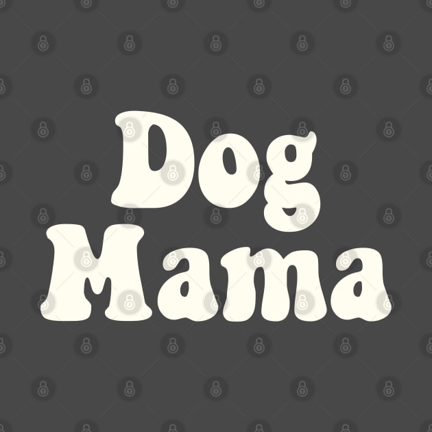 Dog Mama by la'lunadraw