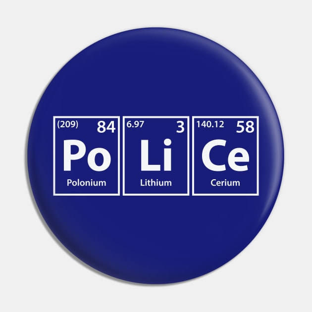 Police (Po-Li-Ce) Periodic Elements Spelling Pin by cerebrands