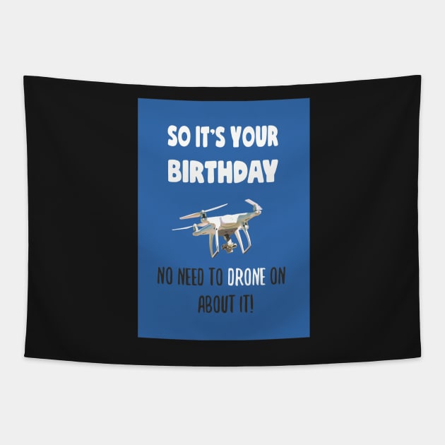 So it's your birthday, no need to drone on about it! Tapestry by Happyoninside