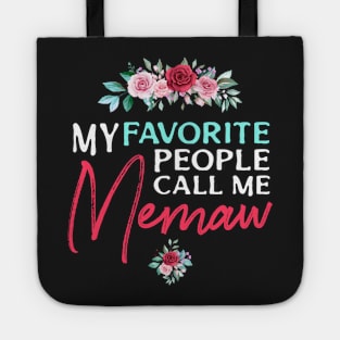 My favorite people call me Memaw Tote