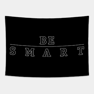 Be Smart Tapestry