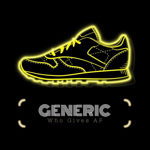 Generic Sneakers Who Gives AF by Evlar