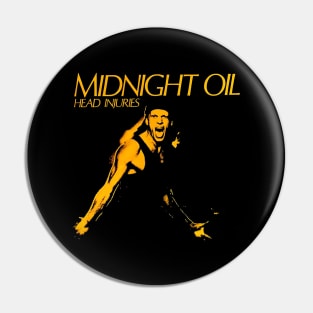 Midnight oil Pin