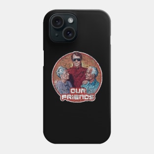 Our Friends V miniseries Phone Case