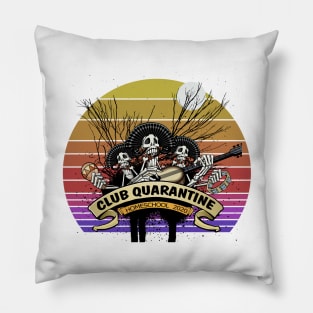 CLUB QUARANTINE HOME SCHOOL 2020 Pillow