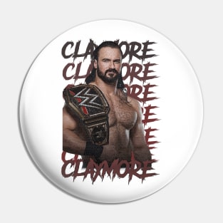 claymore / drew mcintyre Pin