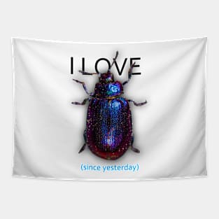 I LOVE *beetle* since yesterday Tapestry