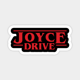 Joyce Drive - Stranger Things Magnet