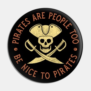 Pirates Are People Too Pin