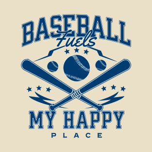 Baseball Fuels My Happy Place T-Shirt