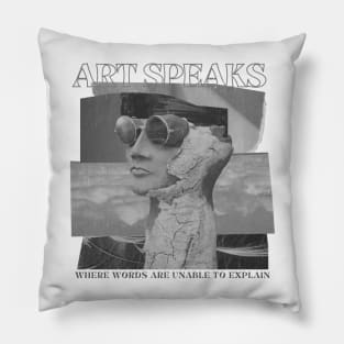 Art Speaks Where Words are Unable to Explain Pillow