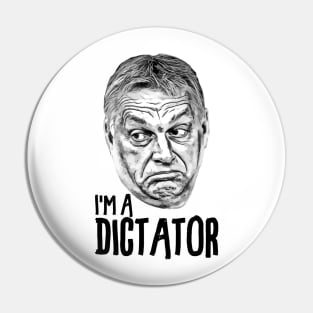 Orban Viktor Dictator Face Black Pin