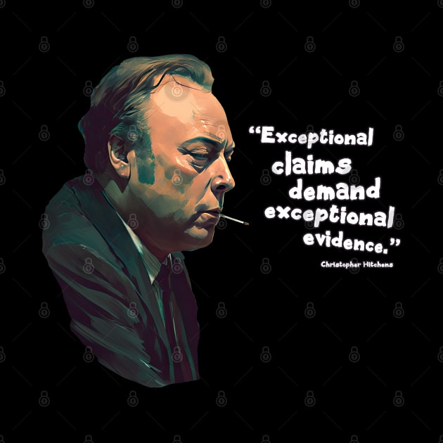 Exceptional Claims - Hitchens Quote by dmac