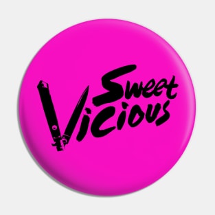 SWEET/VICIOUS: Tag (black) Pin