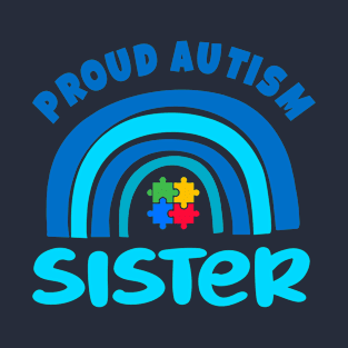 Proud Autism Sister T-Shirt