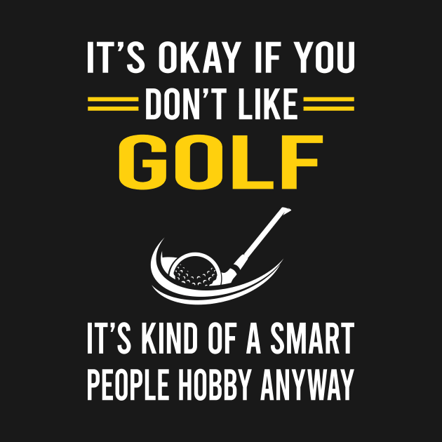 Smart People Hobby Golf Golfing Golfer by Good Day