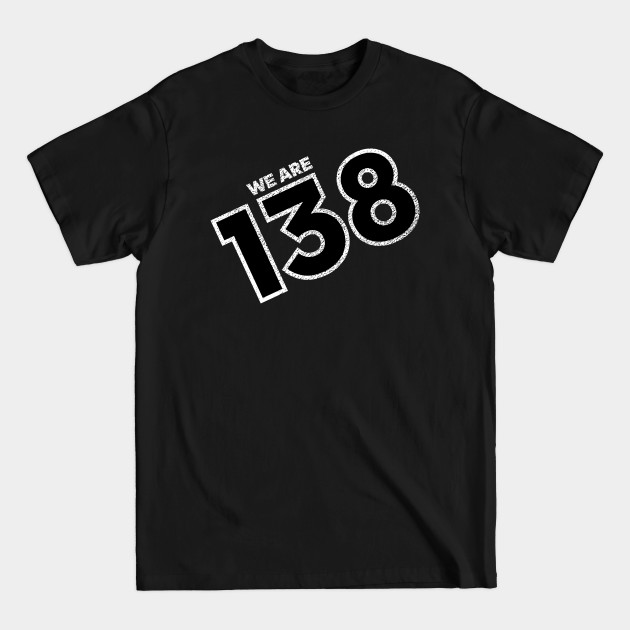 Discover We are 138 - Misfits - T-Shirt