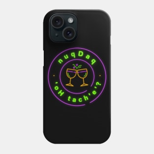 Where's the Bar? - nuqDaq 'oH tach'e'? Revised Neon Sign Version (MD23KL005) Phone Case