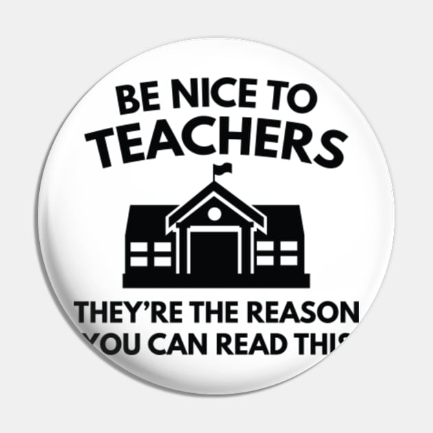 Be Nice To Teachers Pin by VectorPlanet