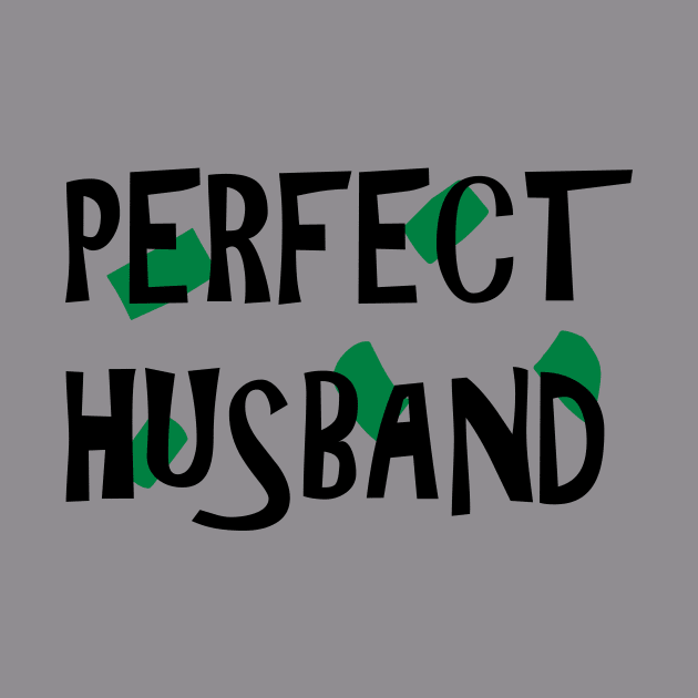 Perfect Husband by RipaDesign