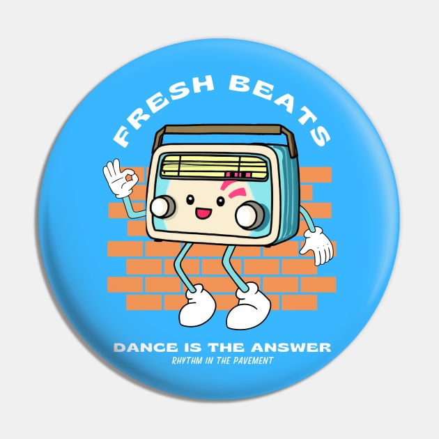 Fresh Beats Dance Is The Answer Pin by ChasingTees