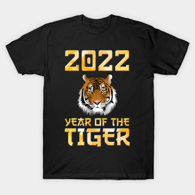 2022 Year Of The Tiger Chinese Zodiac - Year Of The Tiger - T-Shirt