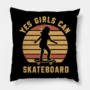 Yes Girls Can Skateboard. Skateboarding Pillow