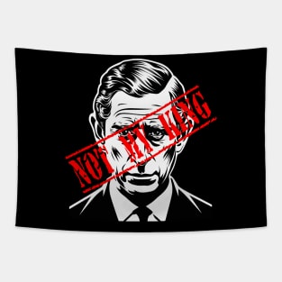 Not My King - King Charles - Anti-monarchy - monarchy UK Tapestry