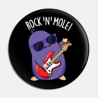 Rock N Mole Funny Animal Pun Pin