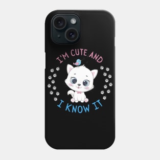 I'm Cute and I know it Smart Cookie Sweet little kitty cute baby outfit Phone Case