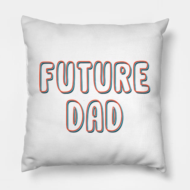 Future Dad Tee - Dad to Be Gifts Pillow by Joker Dads Tee