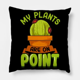 My Plant Are On Point  Funny Cacti Cactus Lover Pillow