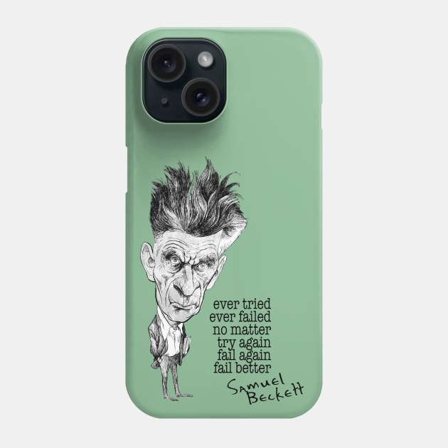 Samuel Beckett - Fail Better Phone Case by The Blue Box