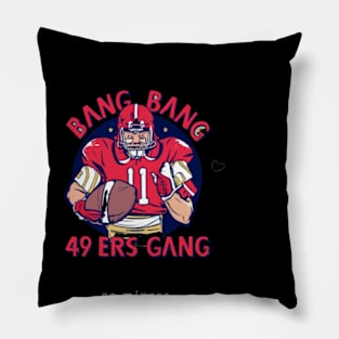 Bang Bang 49 ers gang ,49; ers footbal funny cute  victor design Pillow