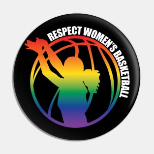 Respect Women's Basketball Pin