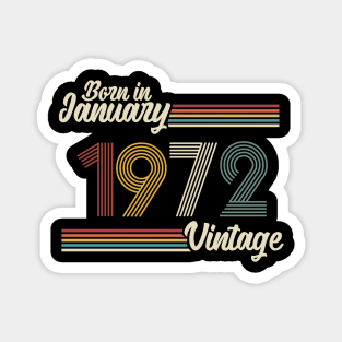 Vintage Born in January 1972 Magnet