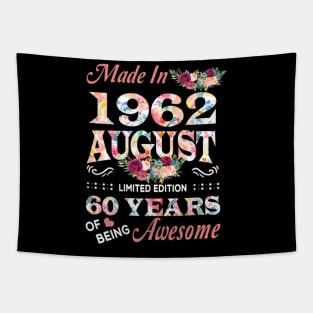 Made In 1962 August 60 Years Of Being Awesome Flowers Tapestry