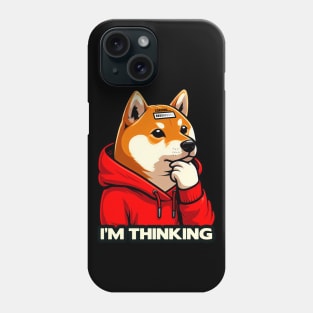 I'm Thinking meme Shiba Inu Dog Phone Case