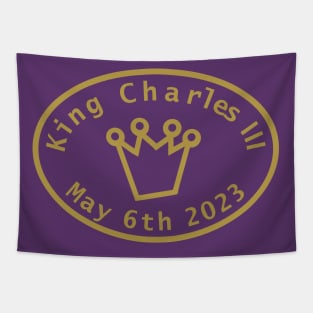 King Charles III May 6th 2023 Coronation Small Tapestry