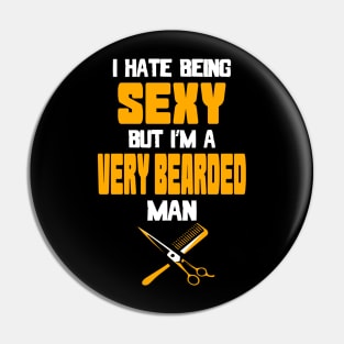 I´m a bearded man funny gift Pin