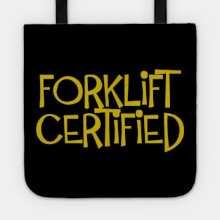 Forklift Certified Meme Tote